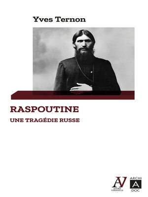 cover image of Raspoutine, une tragédie russe